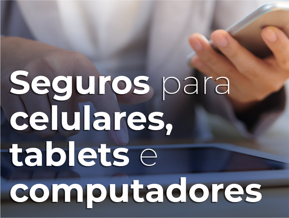 seguro p celulares